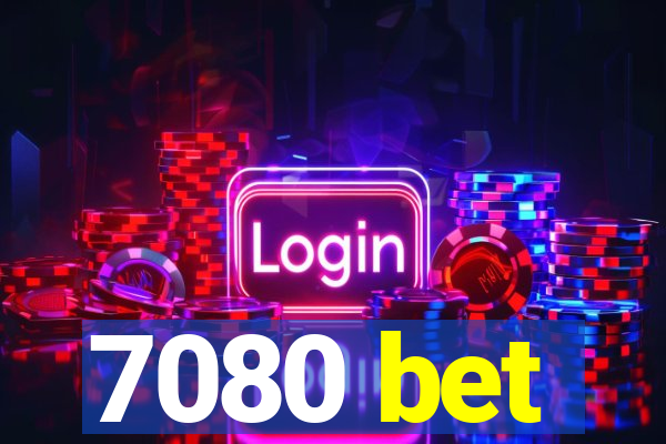 7080 bet